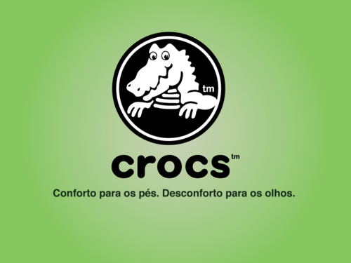 Slogans Sinceros - crocs